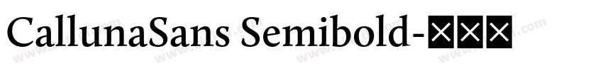CallunaSans Semibold字体转换 CallunaSans Semibold字体转换